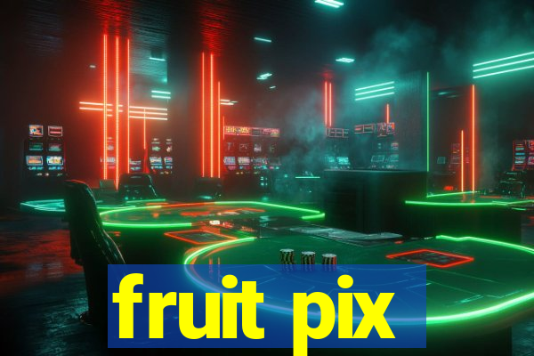 fruit pix